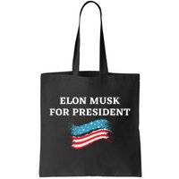 Elon Musk For President USA Tote Bag