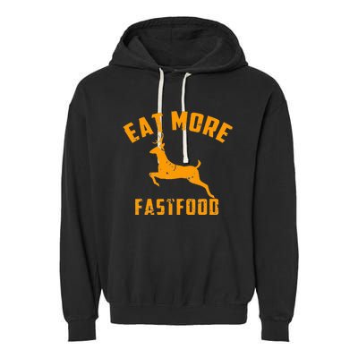 Eat More Fast Food Deer Running Garment-Dyed Fleece Hoodie