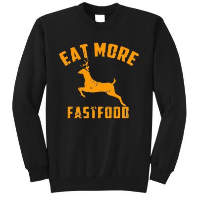 Eat More Fast Food Deer Running Sweatshirt