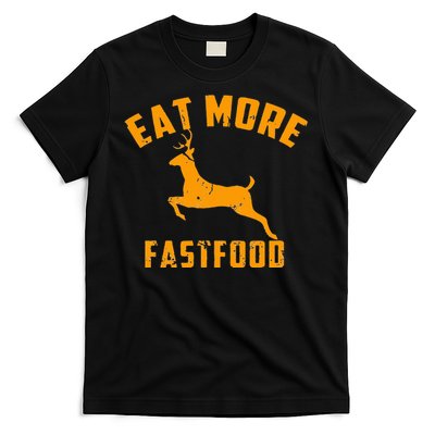 Eat More Fast Food Deer Running T-Shirt