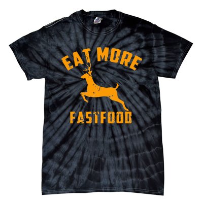 Eat More Fast Food Deer Running Tie-Dye T-Shirt