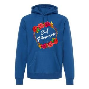 Eid Mubarak Floral Islamic For Muslim Gift Premium Hoodie