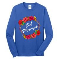 Eid Mubarak Floral Islamic For Muslim Gift Tall Long Sleeve T-Shirt