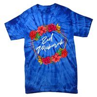 Eid Mubarak Floral Islamic For Muslim Gift Tie-Dye T-Shirt