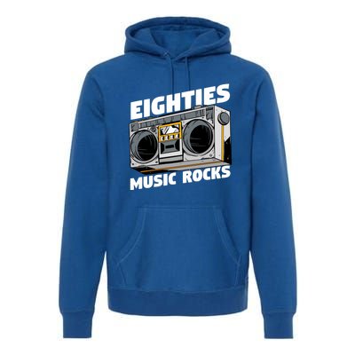 Eighties Music Funny Old Songs Vintage 80s Lover Gift Premium Hoodie