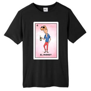 El Mirrey Funny Card Mexican Lottery Card Funny Gift Tall Fusion ChromaSoft Performance T-Shirt