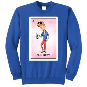 El Mirrey Funny Card Mexican Lottery Card Funny Gift Sweatshirt