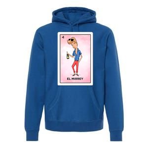 El Mirrey Funny Card Mexican Lottery Card Funny Gift Premium Hoodie