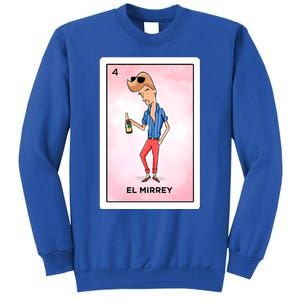 El Mirrey Funny Card Mexican Lottery Card Funny Gift Tall Sweatshirt