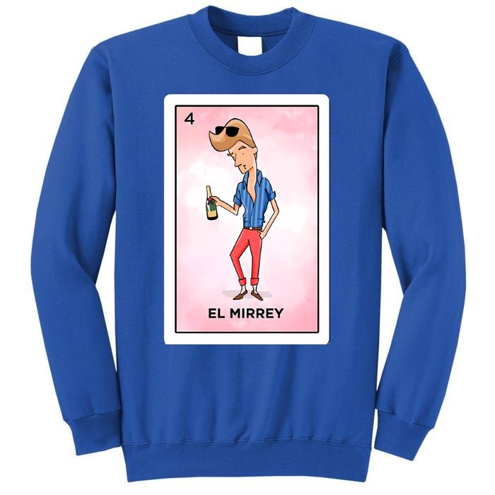 El Mirrey Funny Card Mexican Lottery Card Funny Gift Tall Sweatshirt