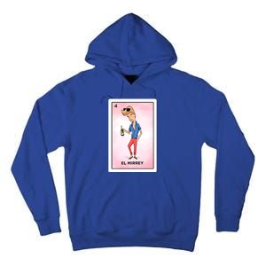 El Mirrey Funny Card Mexican Lottery Card Funny Gift Tall Hoodie