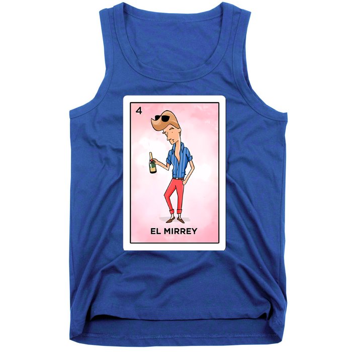 El Mirrey Funny Card Mexican Lottery Card Funny Gift Tank Top