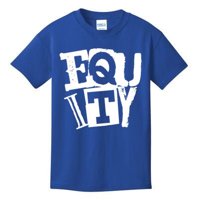 Equity Meaningful Gift Punk Streetwear Style Political Equality Gift Kids T-Shirt