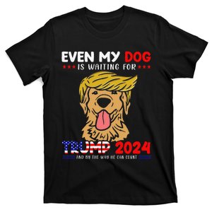 Even My Golden-Retriever Dog Is Waiting For Trump 2024 Tee T-Shirt