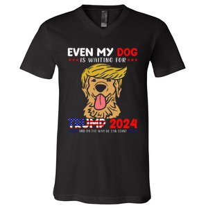 Even My Golden-Retriever Dog Is Waiting For Trump 2024 Tee V-Neck T-Shirt