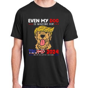 Even My Golden-Retriever Dog Is Waiting For Trump 2024 Tee Adult ChromaSoft Performance T-Shirt