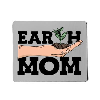 Earth Mom Gardening Plant Earth Day Planting Mother Gift Mousepad