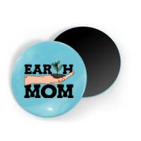 Earth Mom Gardening Plant Earth Day Planting Mother Gift Magnet