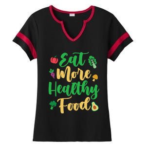 Eat More Healthy Food For Vegan Vegetable Vegetarian Gift Ladies Halftime Notch Neck Tee