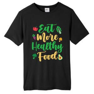 Eat More Healthy Food For Vegan Vegetable Vegetarian Gift Tall Fusion ChromaSoft Performance T-Shirt