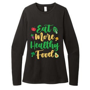 Eat More Healthy Food For Vegan Vegetable Vegetarian Gift Womens CVC Long Sleeve Shirt