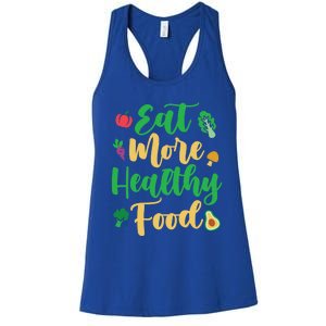 Eat More Healthy Food For Vegan Vegetable Vegetarian Gift Women's Racerback Tank