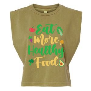 Eat More Healthy Food For Vegan Vegetable Vegetarian Gift Garment-Dyed Women's Muscle Tee