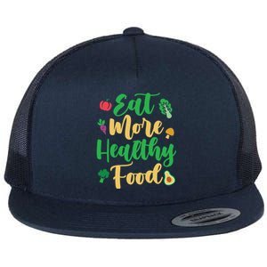 Eat More Healthy Food For Vegan Vegetable Vegetarian Gift Flat Bill Trucker Hat