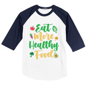 Eat More Healthy Food For Vegan Vegetable Vegetarian Gift Baseball Sleeve Shirt