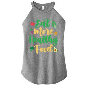 Eat More Healthy Food For Vegan Vegetable Vegetarian Gift Women's Perfect Tri Rocker Tank