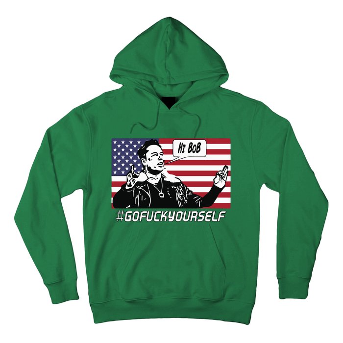 Elon Musk Hi Bob Gofuckyourself Usa Flag Hoodie