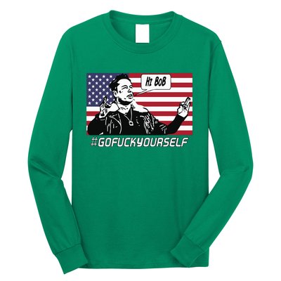 Elon Musk Hi Bob Gofuckyourself Usa Flag Long Sleeve Shirt