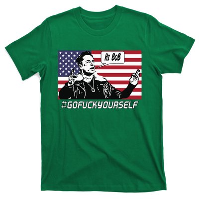 Elon Musk Hi Bob Gofuckyourself Usa Flag T-Shirt