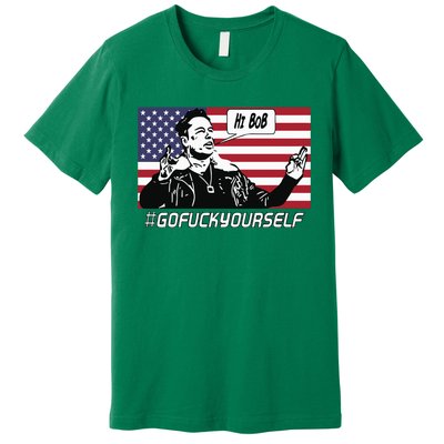 Elon Musk Hi Bob Gofuckyourself Usa Flag Premium T-Shirt