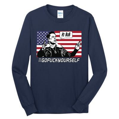 Elon Musk Hi Bob Gofuckyourself Usa Flag Tall Long Sleeve T-Shirt