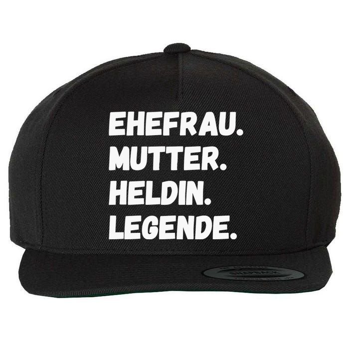 Ehefrau Mutter Heldin Legende Wool Snapback Cap