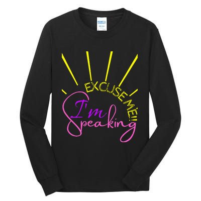 Excuse Me IM Speaking Funny Kamala Harris Tall Long Sleeve T-Shirt