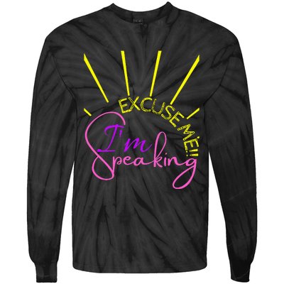 Excuse Me IM Speaking Funny Kamala Harris Tie-Dye Long Sleeve Shirt