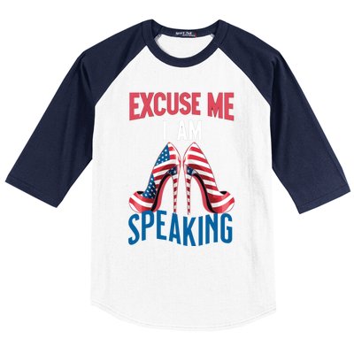 Excuse Me IM Speaking Kamala Harris Funny I Am Speak Gift Baseball Sleeve Shirt