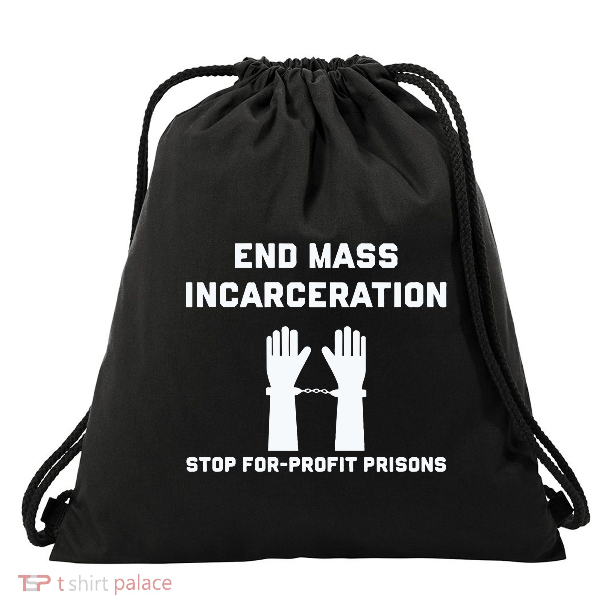 End Mass Incarceration Stop For Profit Prisons Drawstring Bag