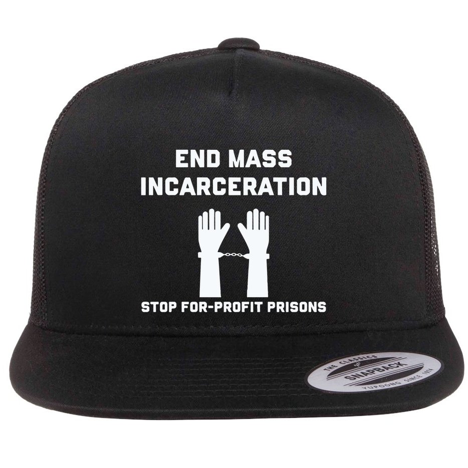 End Mass Incarceration Stop For Profit Prisons Flat Bill Trucker Hat