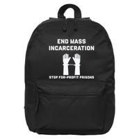 End Mass Incarceration Stop For Profit Prisons 16 in Basic Backpack