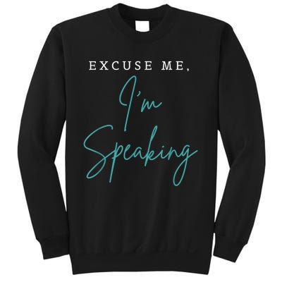 Excuse Me IM Speaking Funny Kamala Harris Joe Biden Trump Sweatshirt