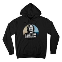 Excuse Me IM Speaking Kamala Vintage Funny Hoodie