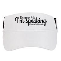 Excuse Me IM Speaking Kamala Harris Adult Drive Performance Visor