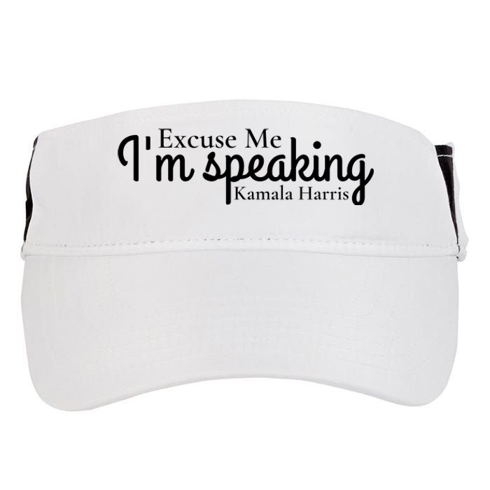 Excuse Me IM Speaking Kamala Harris Adult Drive Performance Visor