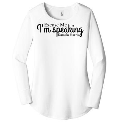 Excuse Me IM Speaking Kamala Harris Women's Perfect Tri Tunic Long Sleeve Shirt