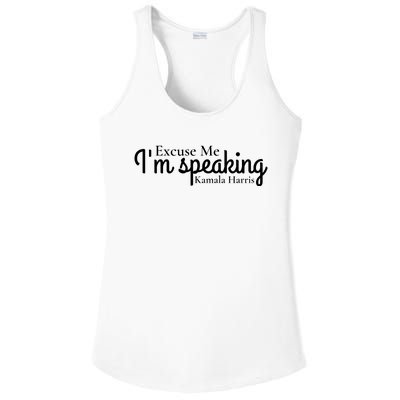 Excuse Me IM Speaking Kamala Harris Ladies PosiCharge Competitor Racerback Tank