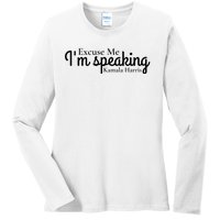 Excuse Me IM Speaking Kamala Harris Ladies Long Sleeve Shirt