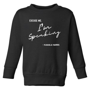 Excuse Me IM Speaking Kamala Harris International Women Day Toddler Sweatshirt